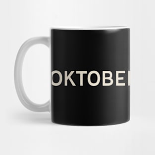 Oktoberfest Day On This Day Perfect Day Mug